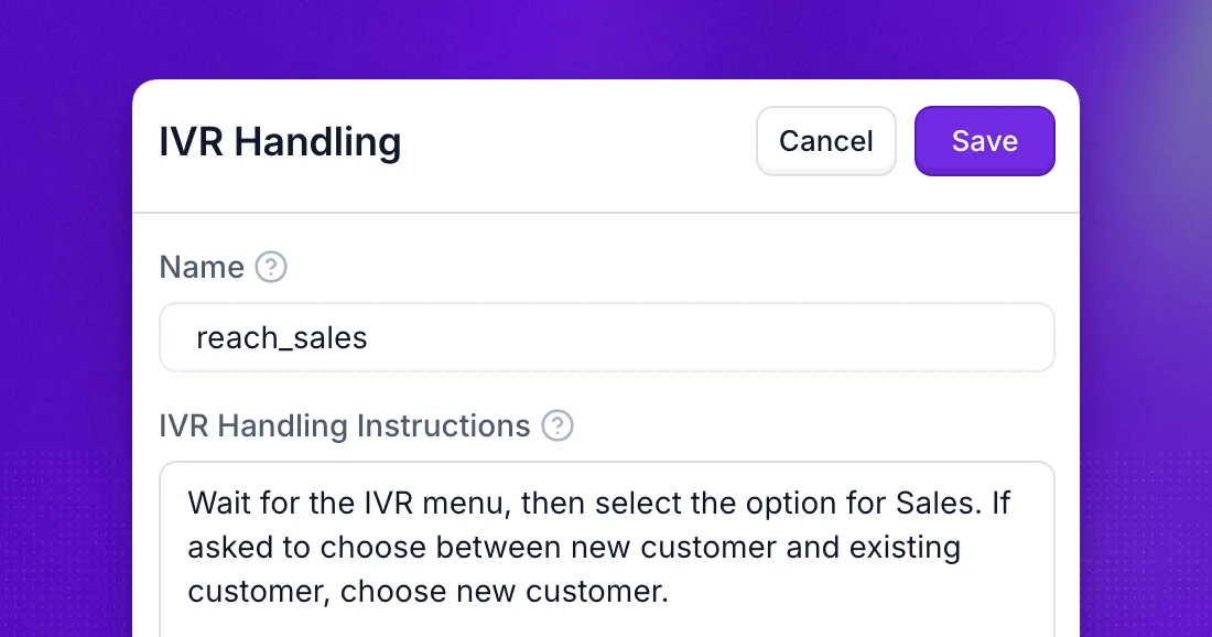 IVR Handling action named reach_sales, with instructions telling the agent to wait for the IVR menu, select Sales, and choose new customer when prompted