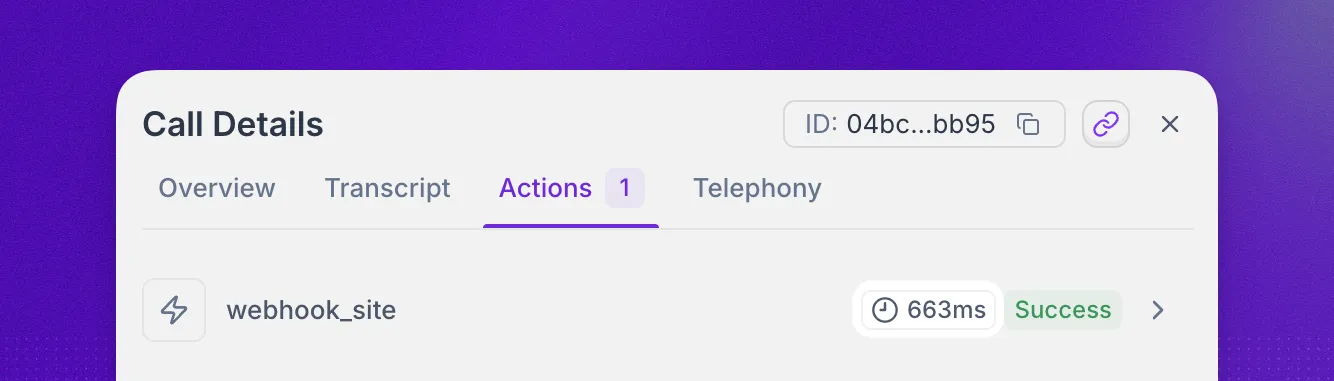 Response time on a custom action in the Actions tab of call details