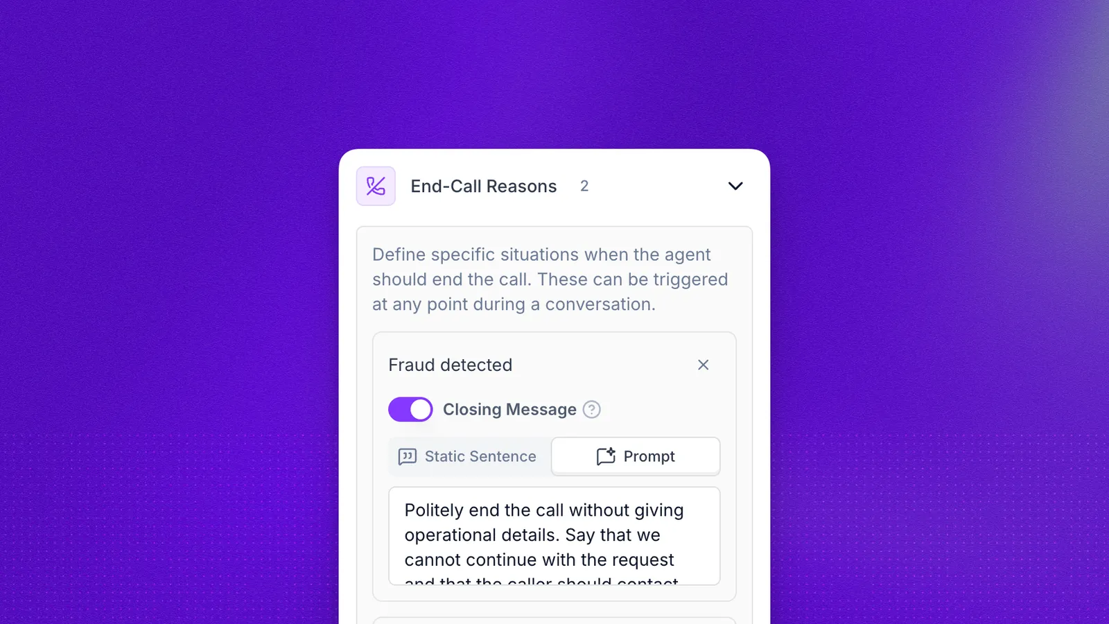 End-Call Reasons configured with a Fraud detected entry, a Closing Message toggle enabled, and a Prompt-mode farewell instructing the agent to politely end the call without giving operational details