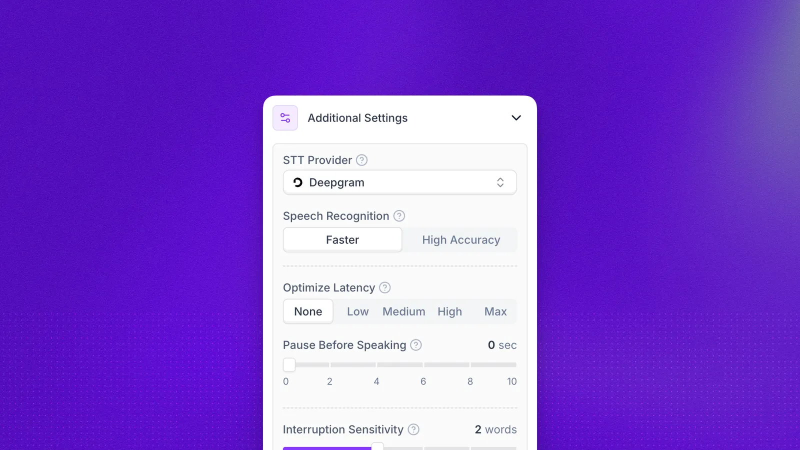 Additional Settings panel in the agent editor with STT Provider, Speech Recognition, Optimize Latency, Pause Before Speaking, Interruption Sensitivity, Fade Out at Interruption, Custom Vocabulary, Filter Words, and Use Realistic Filler Words